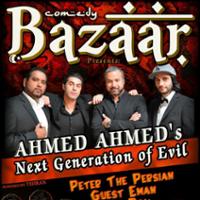 Comedy Bazaar Presents: Ahmed Ahmed's Next Generation of Evil