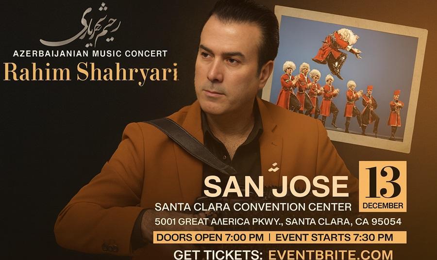 کنسرت شاد و بزرگ موسيقی آذربايجانی، رحيم شهریاری