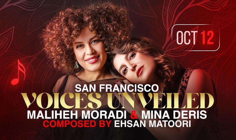 Voices Unveiled: Maliheh Moradi and Mina Deris