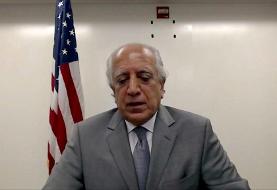 خلیلزاد: ایران دوست ندارد آمریکا علمدار صلح در افغانستان باشد