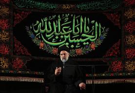 رئیسی: باید برای حل مشکلات مردم،براساس سیره امام حسین(ع)تلاش کنیم