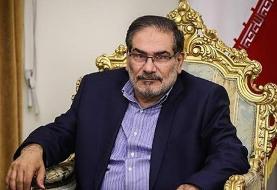 شمخانی: اگر مذاکرات وین⁩ به توافق خوب منتهی نشود، آمریکا هم در آینده احساس شکست خواهد کرد