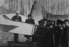 ماجرای پرواز اولین طیاره در تهران و احمدشاه قاجار