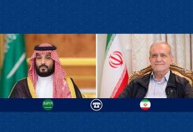 ولیعهد عربستان به پزشکیان: عربستان از هیچ کمکی به برادران خود در ایران دریغ نخواهد کرد