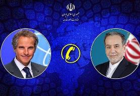گفتگوی تلفنی مدیرکل آژانس بین‌المللی انرژی اتمی با عراقچی
