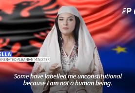 انتصاب اولین وزیر هوش مصنوعی در جهان | دیالا مأمور مقابله با فساد اداری در آلبانی شد