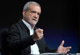 پزشکیان: مذاکرات اخیر با سیگنال‌های دلگرم‌کننده همراه بود